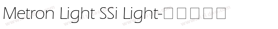 Metron Light SSi Light字体转换